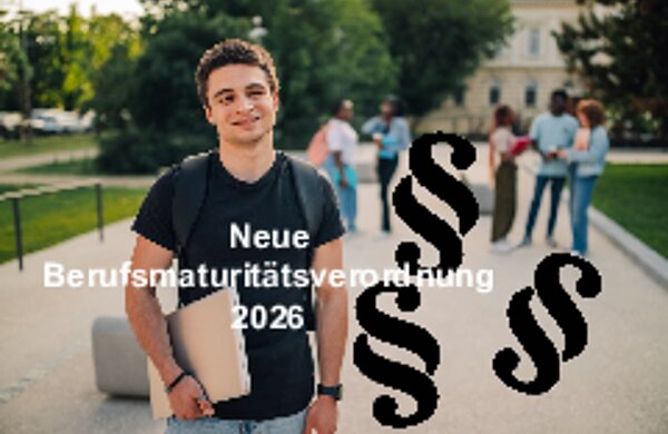 Neue Berufsmaturitätsverordnung 2026: wichtigste Änderungen